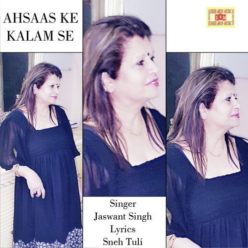 Ahsaas Ke Kalam Se Jaswant Singh MP3 Download